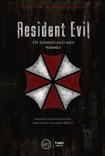 Resident Evil: Of Zombies And Men: Volume 1