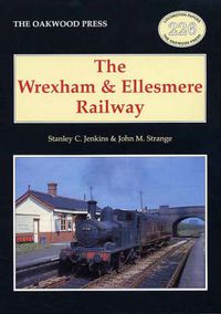 Cover image for The Wrexham and Ellesmere Railway