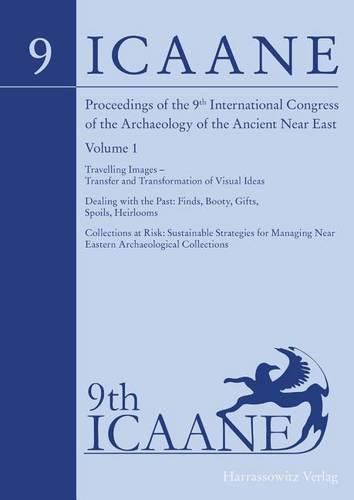 Cover image for Proceedings of the 9th International Congress on the Archaeology of the Ancient Near East