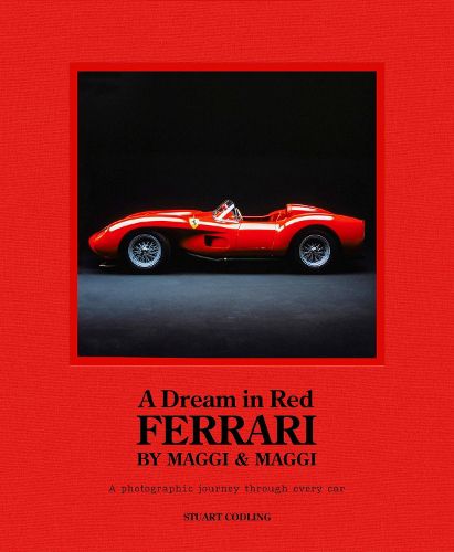 Cover image for A Dream in Red - Ferrari by Maggi & Maggi