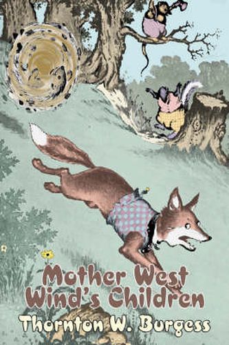 Cover image for Mother West Wind's Children by Thornton Burgess, Fiction, Animals, Fantasy & Magic