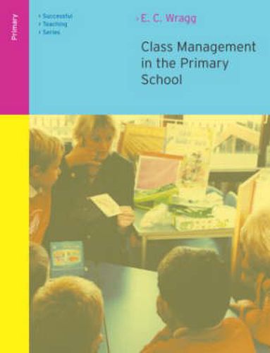 Cover image for Class Management in the Primary School