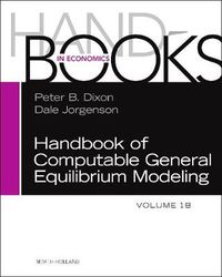 Cover image for Handbook of Computable General Equilibrium Modeling