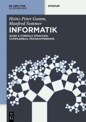 Cover image for Formale Sprachen, Compilerbau, Berechenbarkeit und Komplexitat