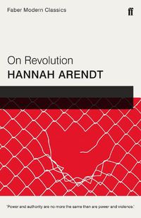 Cover image for On Revolution: Faber Modern Classics