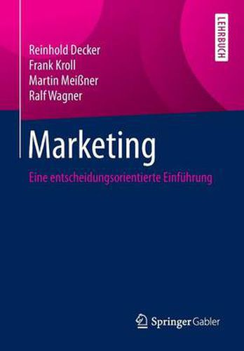 Cover image for Marketing: Eine entscheidungsorientierte Einfuhrung