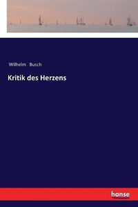 Cover image for Kritik des Herzens