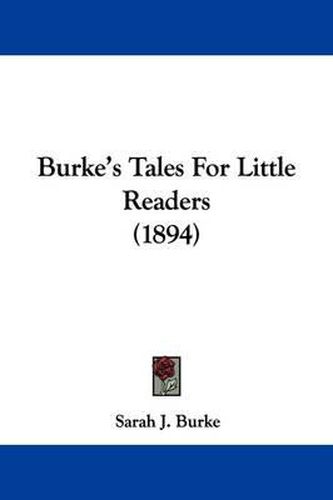 Burke's Tales for Little Readers (1894)