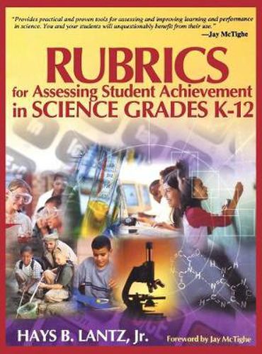 Cover image for Rubrics for Assessing Student Achievement in Science Grades K-12