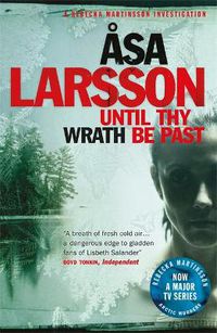 Cover image for Until Thy Wrath Be Past: Rebecka Martinsson: Arctic Murders