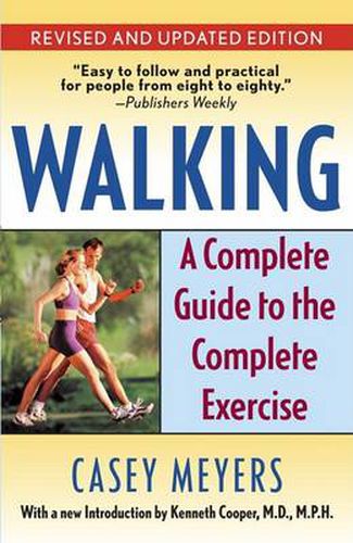 Cover image for Walking: A Complete Guide to the Complete Exercise