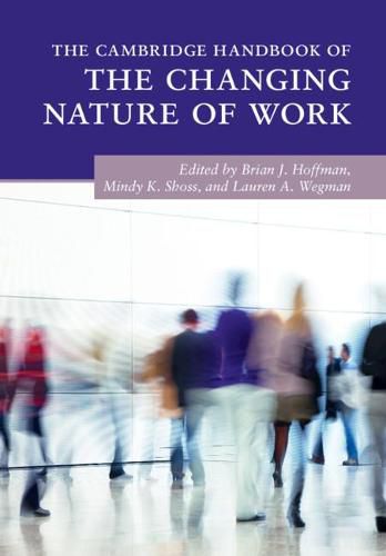 Cover image for The Cambridge Handbook of the Changing Nature of Work