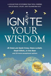 Cover image for Ignite Your Wisdom
