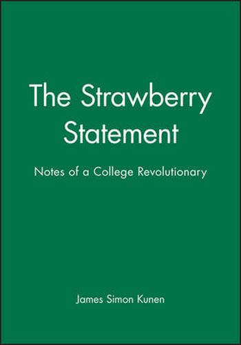 Cover image for The Strawberry Statement: Notes of a College Revolutionary