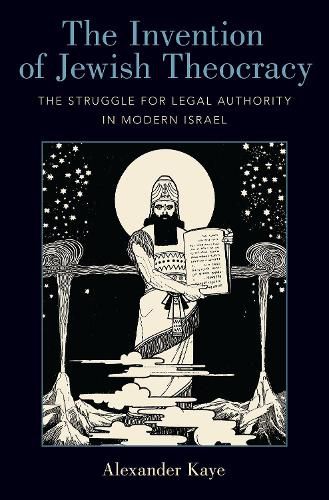 Cover image for The Invention of Jewish Theocracy