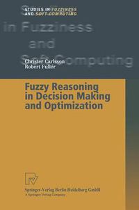 Cover image for Fuzzy Reasoning in Decision Making and Optimization