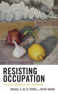 Cover image for Resisting Occupation: A Global Struggle for Liberation