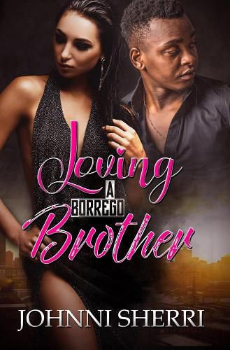 Cover image for Loving A Borrego Brother