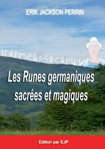 Cover image for Les runes germaniques sacrees et magiques