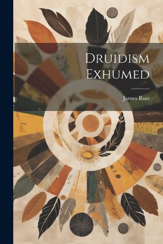 Cover image for Druidism Exhumed