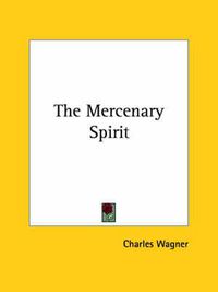 Cover image for The Mercenary Spirit