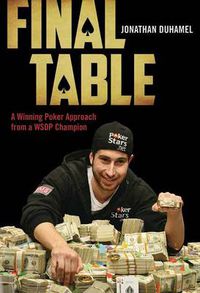 Cover image for Final Table: A Winning Poker Approach from a WSOP Champion