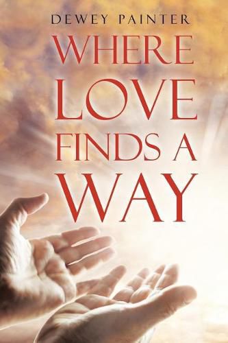 Cover image for Where Love Finds A Way