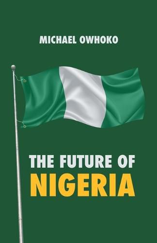 Cover image for The Future of Nigeria