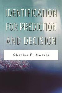 Cover image for Identification for Prediction and Decision