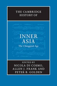 Cover image for The Cambridge History of Inner Asia: The Chinggisid Age