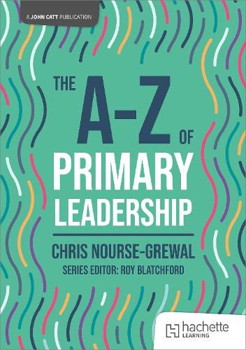 Cover image for The A-Z of Primary Leadership