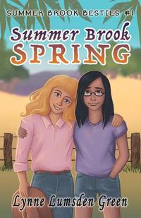 Cover image for Summer Brook Spring: Summer Brook Besties #1