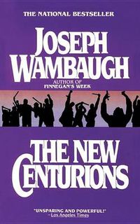 Cover image for The New Centurions: A Novel