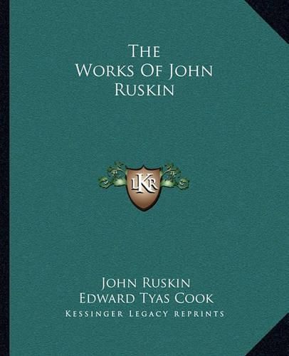 The Works of John Ruskin