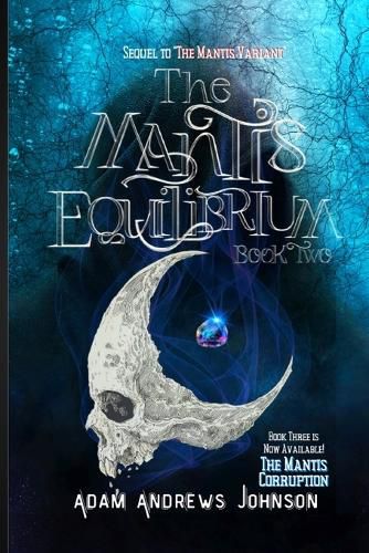 The Mantis Equilibrium - Book Two