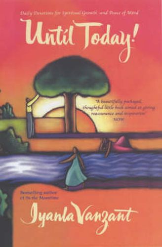 Cover image for Until Today!: Daily Devotions For Spiritual Growth And Peace Of Mind