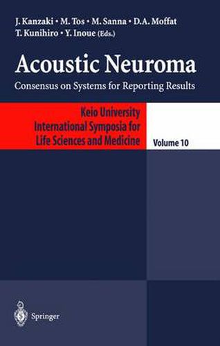 Cover image for Acoustic Neuroma: Consensus on Systems for Reporting Results