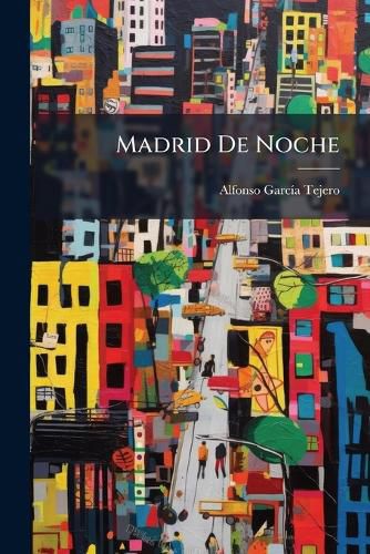 Cover image for Madrid De Noche