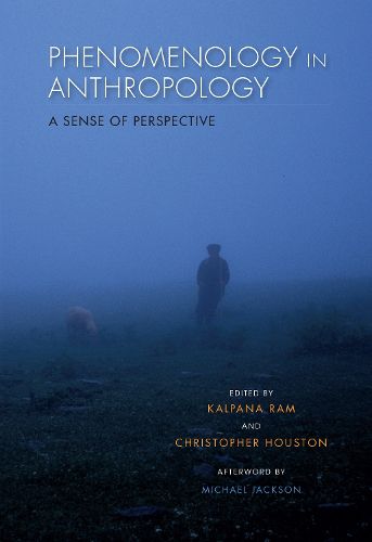 Cover image for Phenomenology in Anthropology: A Sense of Perspective