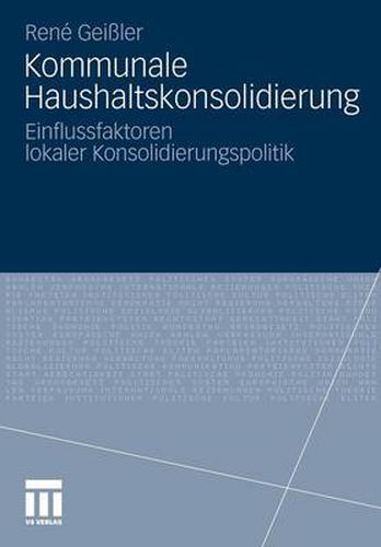 Cover image for Kommunale Haushaltskonsolidierung: Einflussfaktoren Lokaler Konsolidierungspolitik