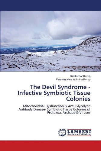Cover image for The Devil Syndrome - Infective Symbiotic Tissue Colonies