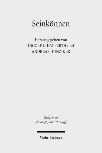 Seinkoennen: Der Mensch zwischen Moeglichkeit und Wirklichkeit