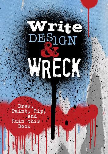 Write, Design & Wreck