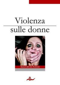 Cover image for Violenza Sulle Donne