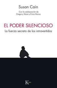 Cover image for El Poder Silencioso: La Fuerza Secreta de Los Introvertidos