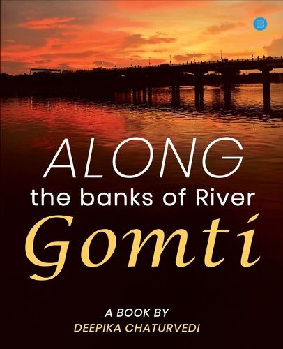 Cover image for Along the banks of River Gomti (Edition2nd edition)