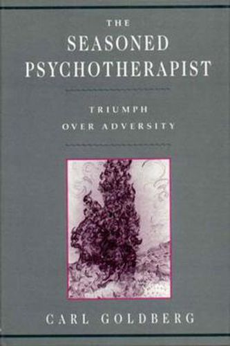 Cover image for The Seasoned Psychotherapist: Triumph Over Adversity