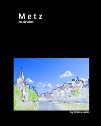 Cover image for Metz en dessins 20x25