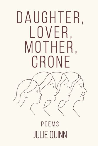 Cover image for Daughter Lover Mother Crone