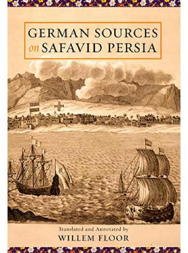 Cover image for German Sources on Safavid Persia